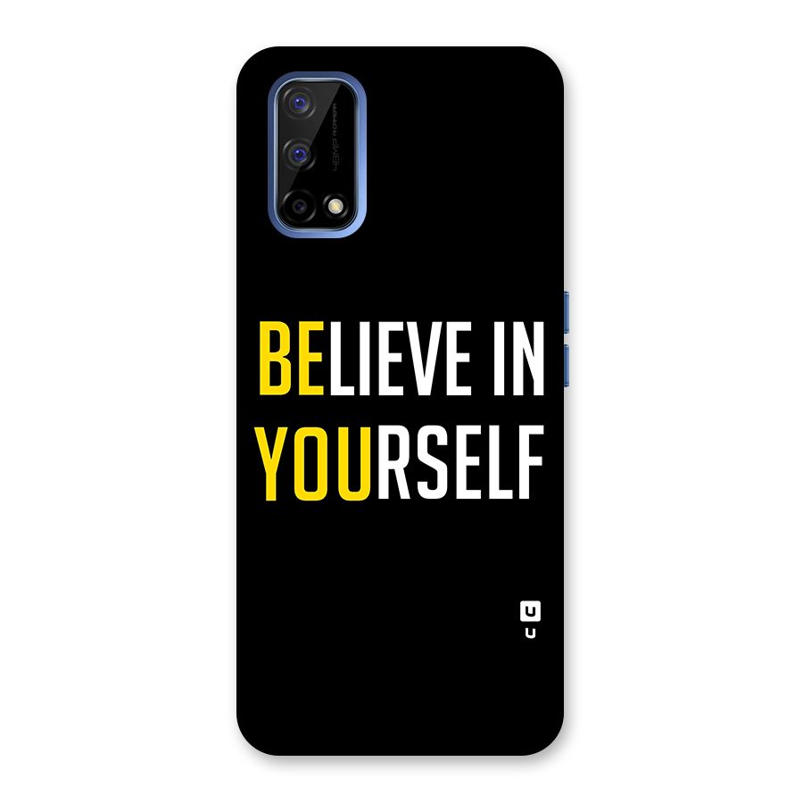 Believe In Yourself Black Back Case for Realme Narzo 30 Pro