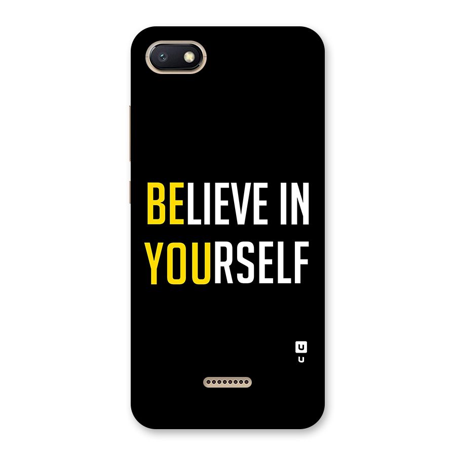 Believe In Yourself Black Back Case for Redmi 6A
