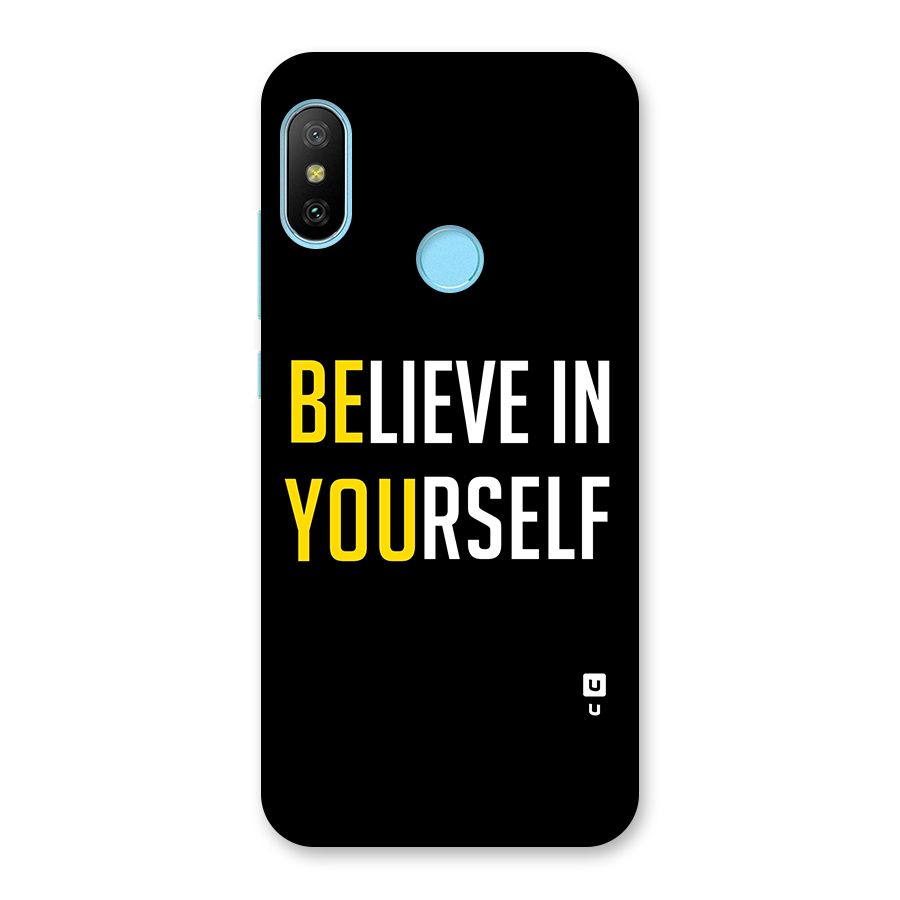 Believe In Yourself Black Back Case for Redmi 6 Pro