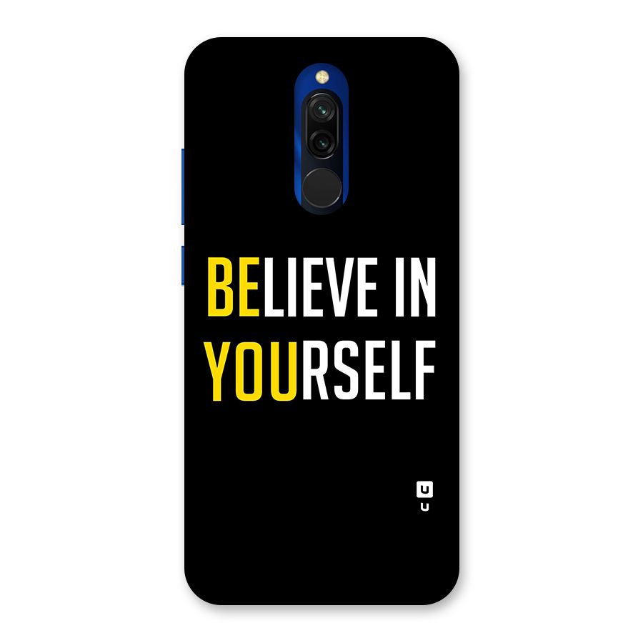 Believe In Yourself Black Back Case for Redmi 8