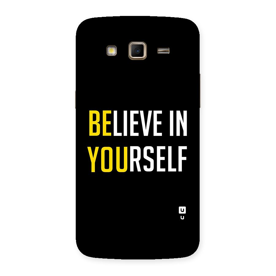 Believe In Yourself Black Back Case for Samsung Galaxy Grand 2