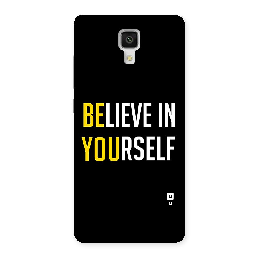 Believe In Yourself Black Back Case for Xiaomi Mi 4