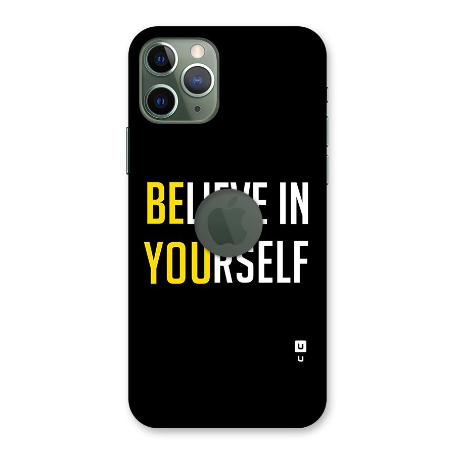 Believe In Yourself Black Back Case for iPhone 11 Pro Logo  Cut