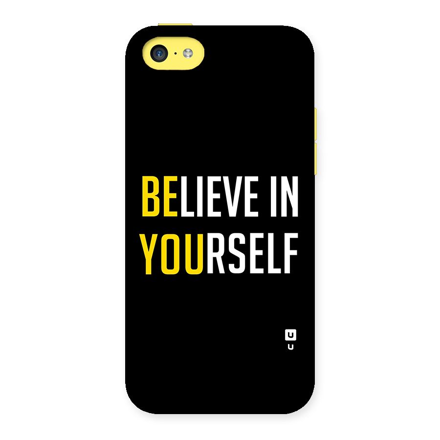Believe In Yourself Black Back Case for iPhone 5C