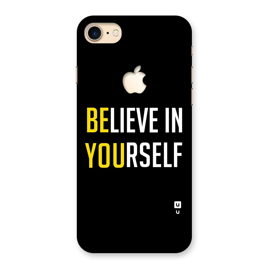 Believe In Yourself Black Back Case for iPhone 7 Apple Cut