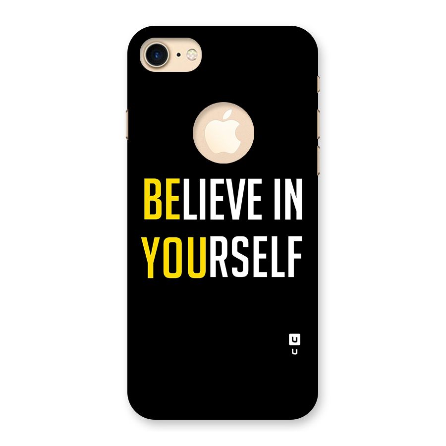 Believe In Yourself Black Back Case for iPhone 7 Logo Cut