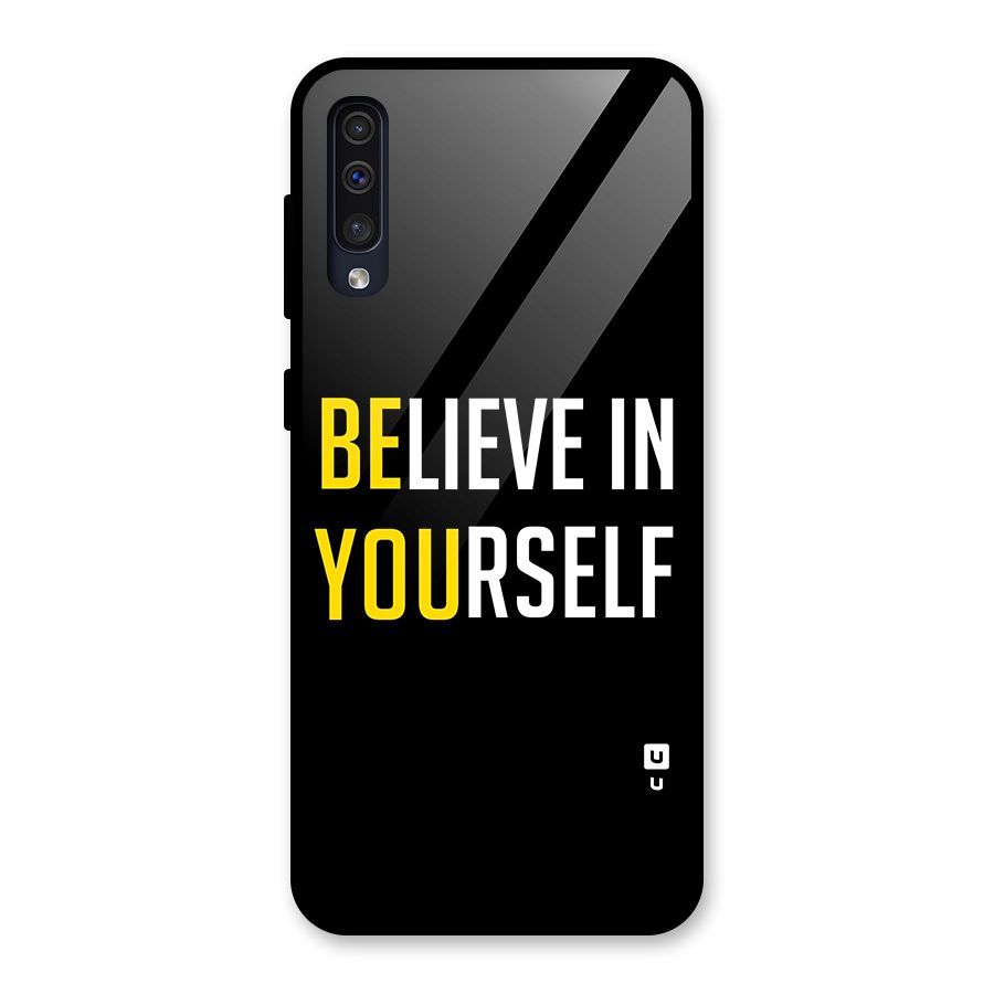 Believe In Yourself Black Glass Back Case for Galaxy A50