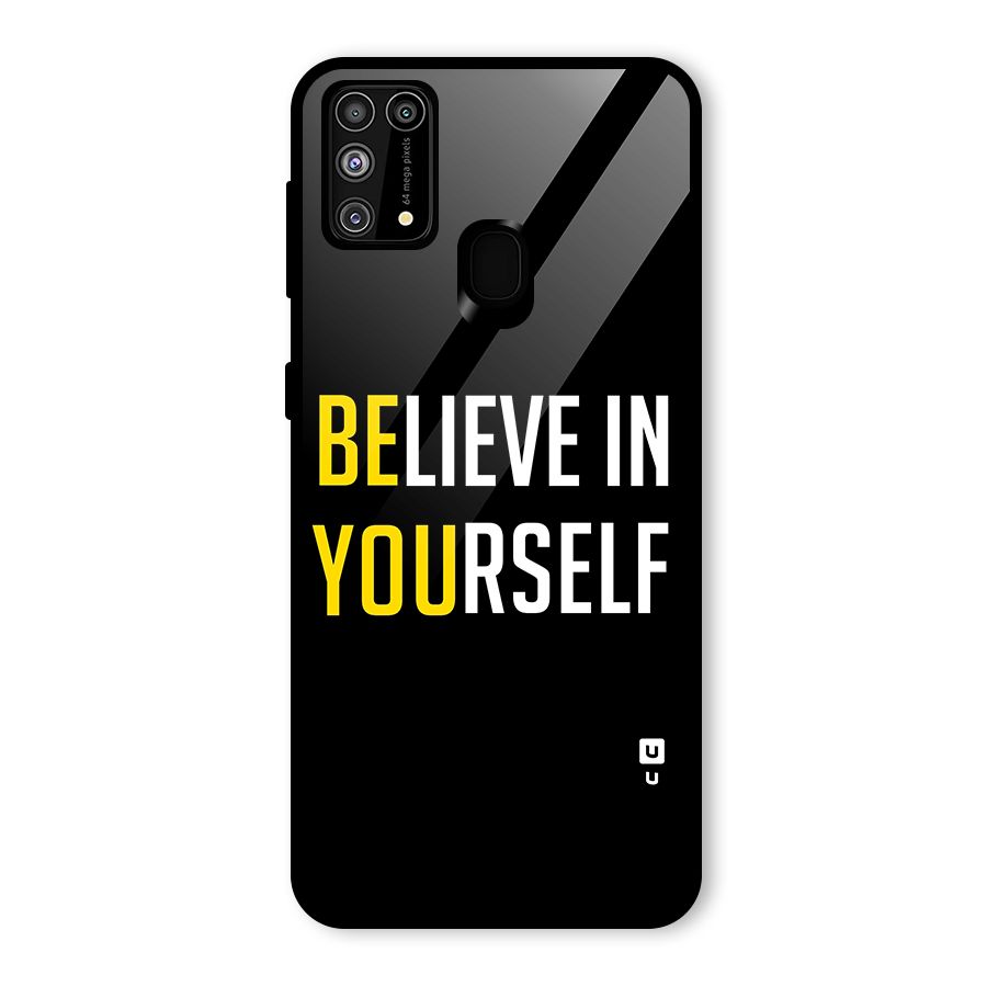 Believe In Yourself Black Glass Back Case for Galaxy M31
