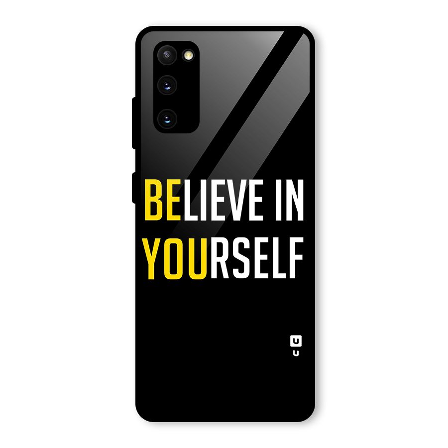 Believe In Yourself Black Glass Back Case for Galaxy S20 FE