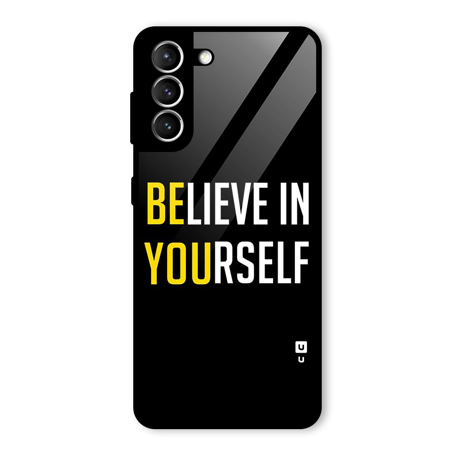 Believe In Yourself Black Glass Back Case for Galaxy S21 5G