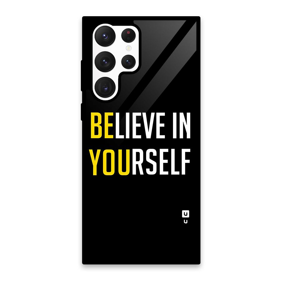 Believe In Yourself Black Glass Back Case for Galaxy S22 Ultra 5G
