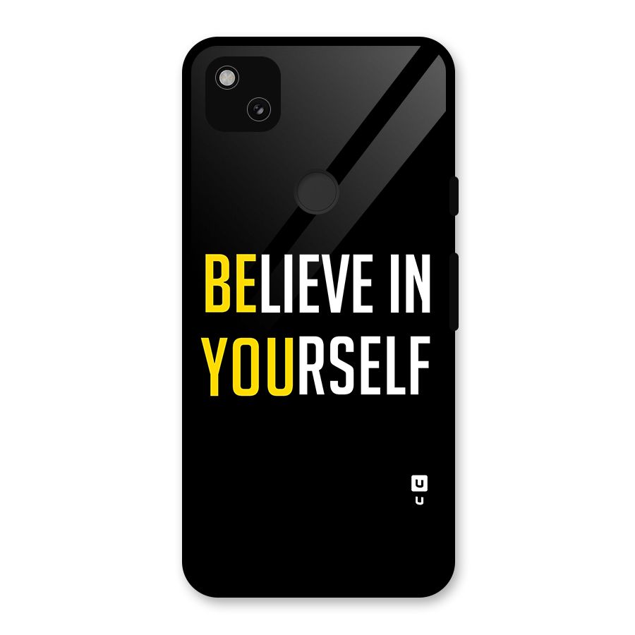 Believe In Yourself Black Glass Back Case for Google Pixel 4a