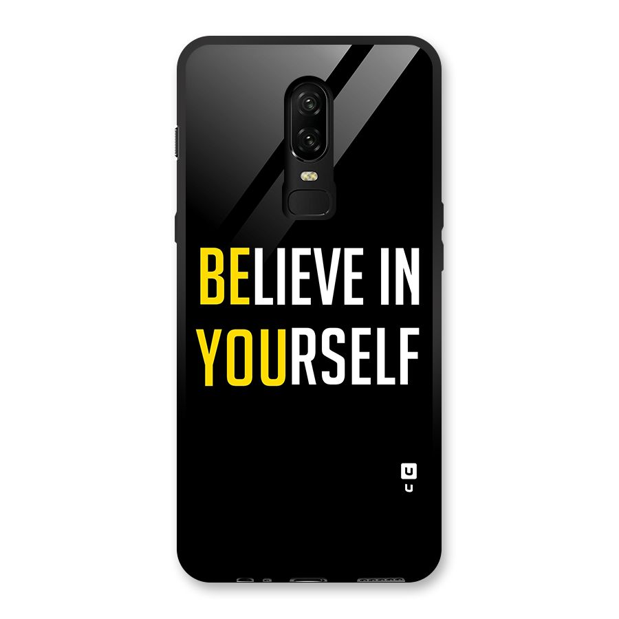 Believe In Yourself Black Glass Back Case for OnePlus 6