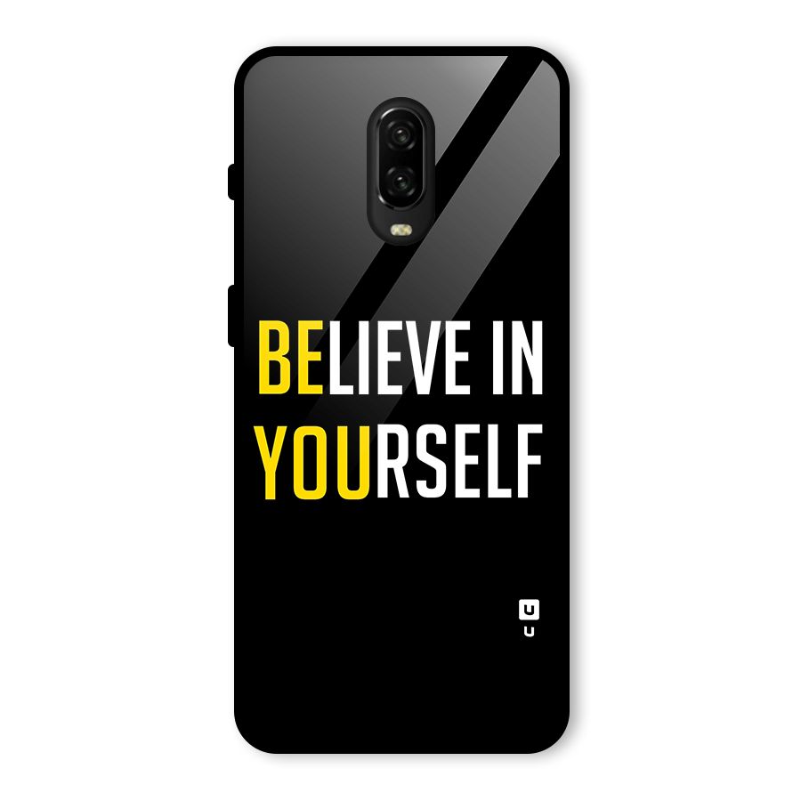 Believe In Yourself Black Glass Back Case for OnePlus 6T