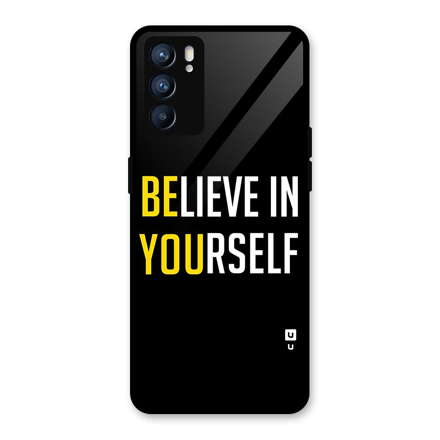 Believe In Yourself Black Glass Back Case for Oppo Reno6 5G