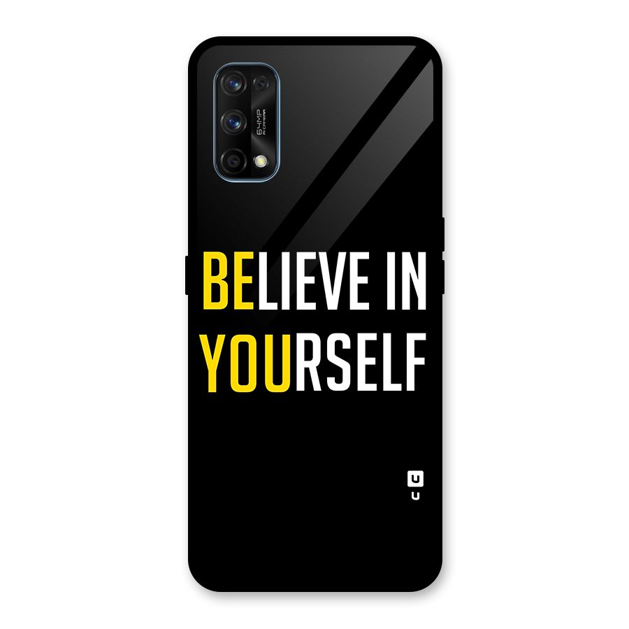 Believe In Yourself Black Glass Back Case for Realme 7 Pro