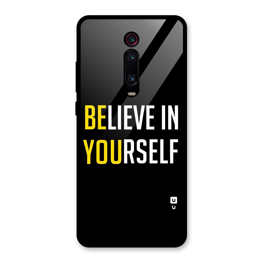 Believe In Yourself Black Glass Back Case for Redmi K20