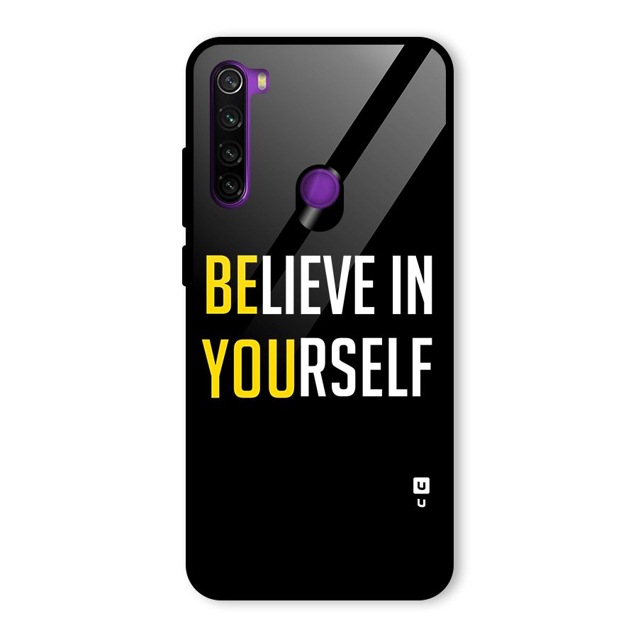 Believe In Yourself Black Glass Back Case for Redmi Note 8