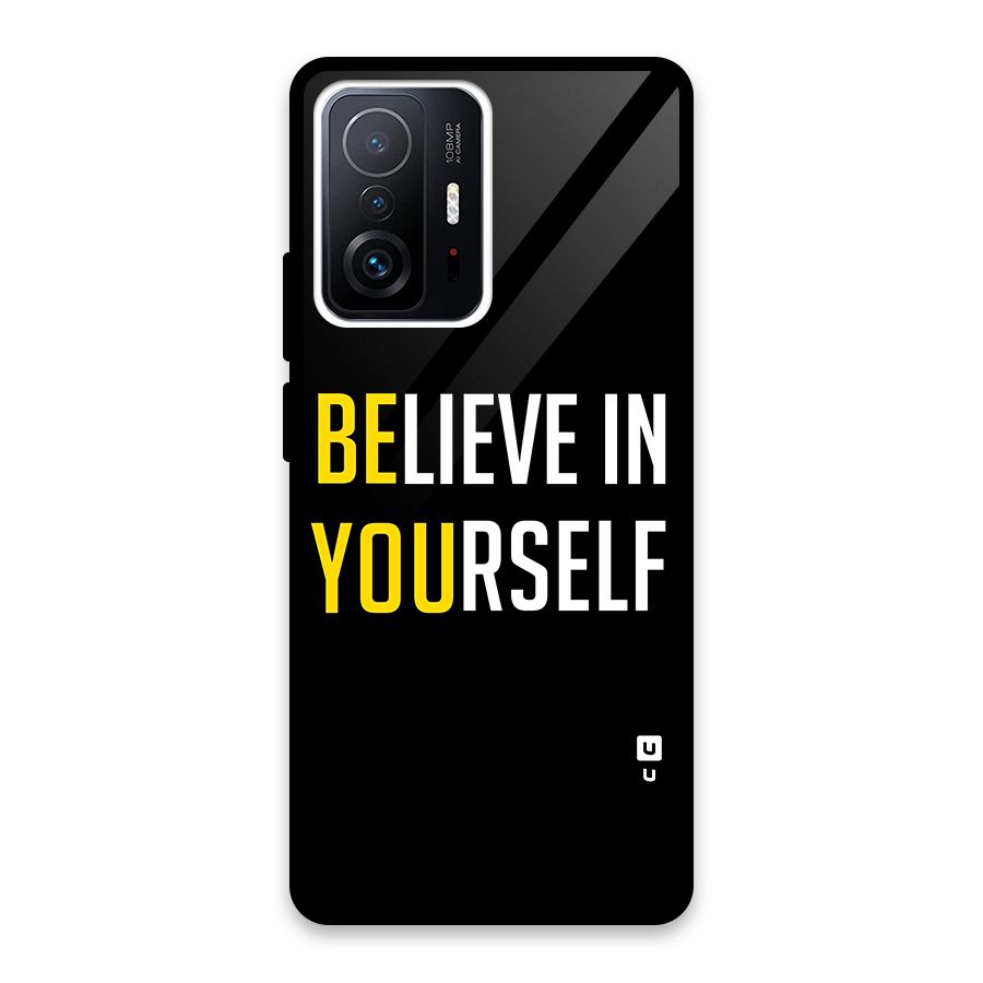 Believe In Yourself Black Glass Back Case for Xiaomi 11T Pro