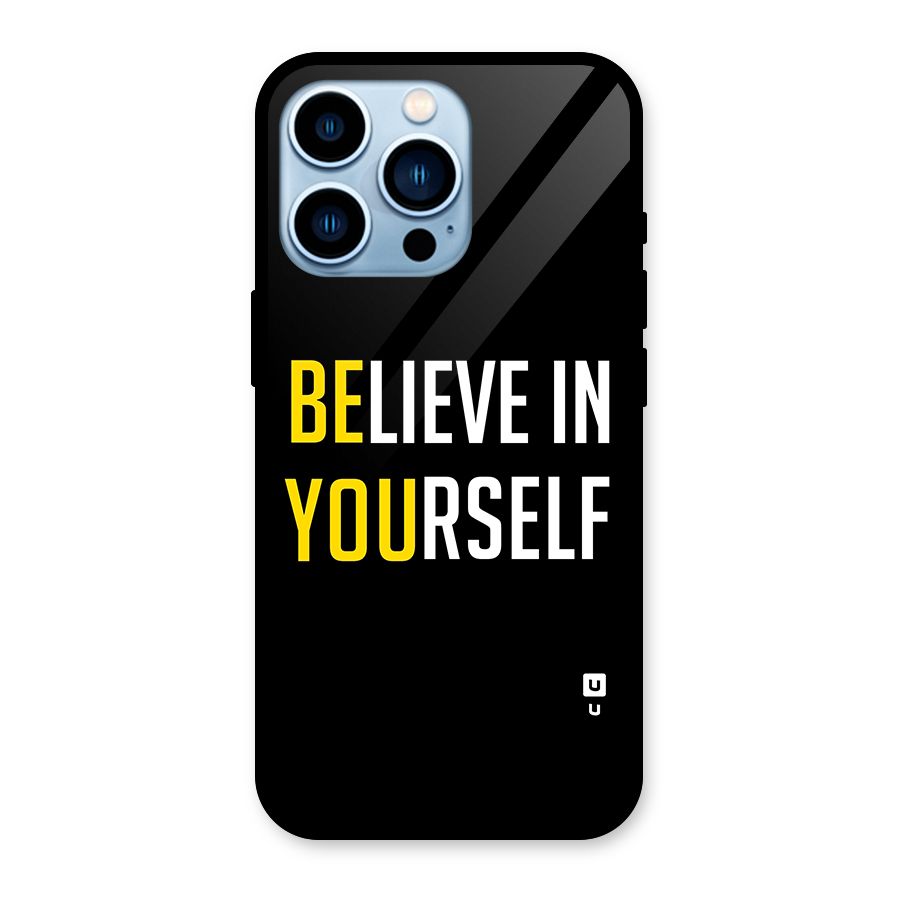 Believe In Yourself Black Glass Back Case for iPhone 13 Pro