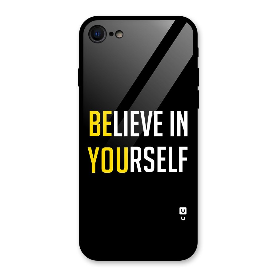 Believe In Yourself Black Glass Back Case for iPhone 7