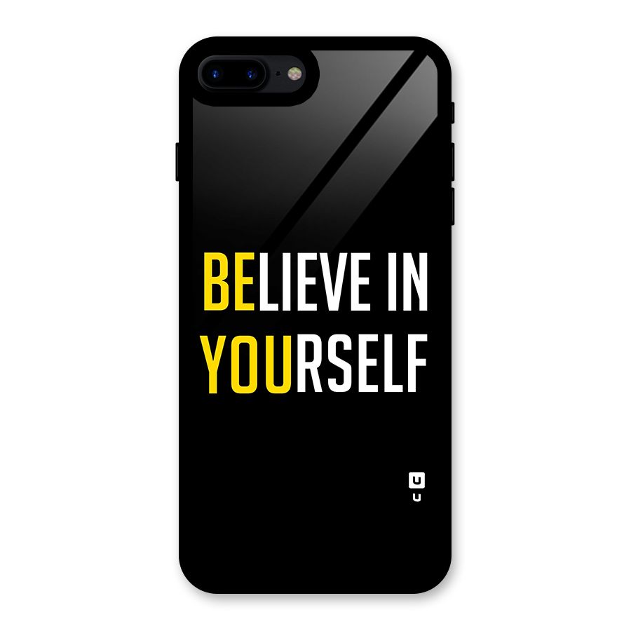 Believe In Yourself Black Glass Back Case for iPhone 7 Plus