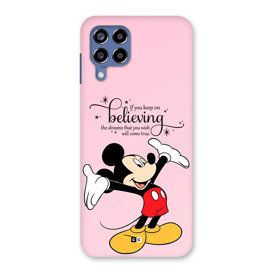 Believing Dreams Back Case for Galaxy M53 5G