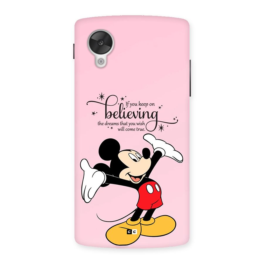 Believing Dreams Back Case for Google Nexus 5