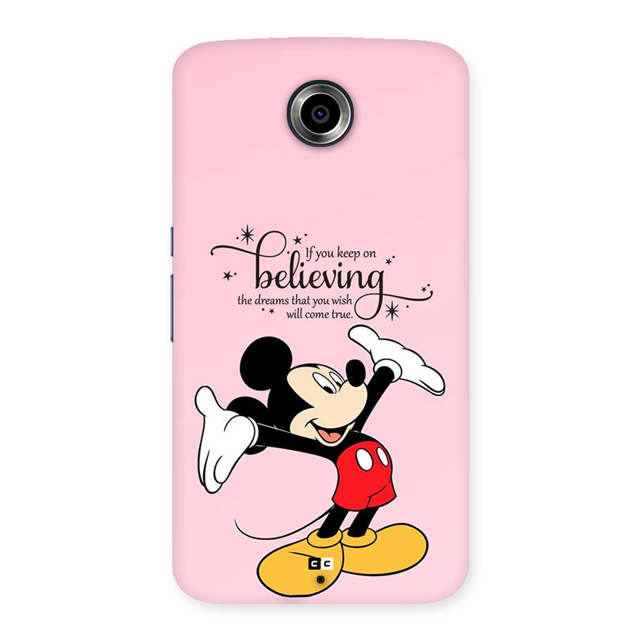 Believing Dreams Back Case for Google Nexus 6