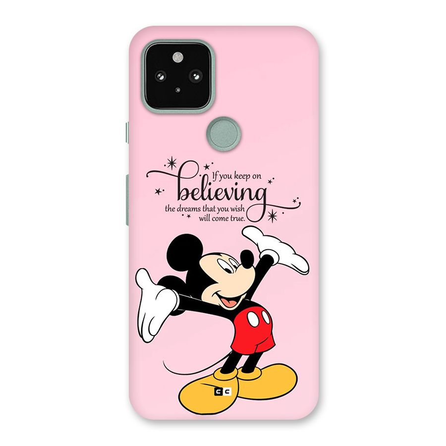 Believing Dreams Back Case for Google Pixel 5