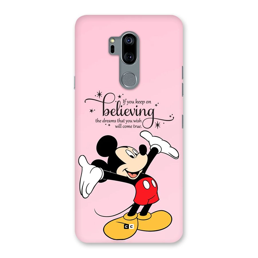 Believing Dreams Back Case for LG G7