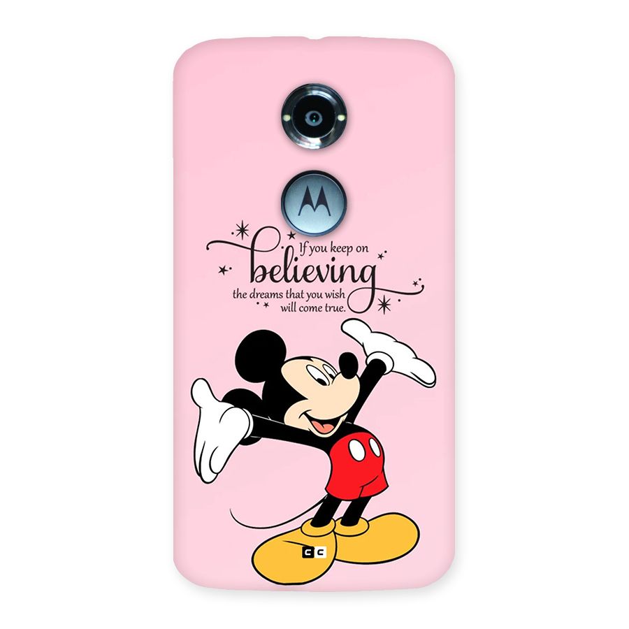 Believing Dreams Back Case for Moto X2
