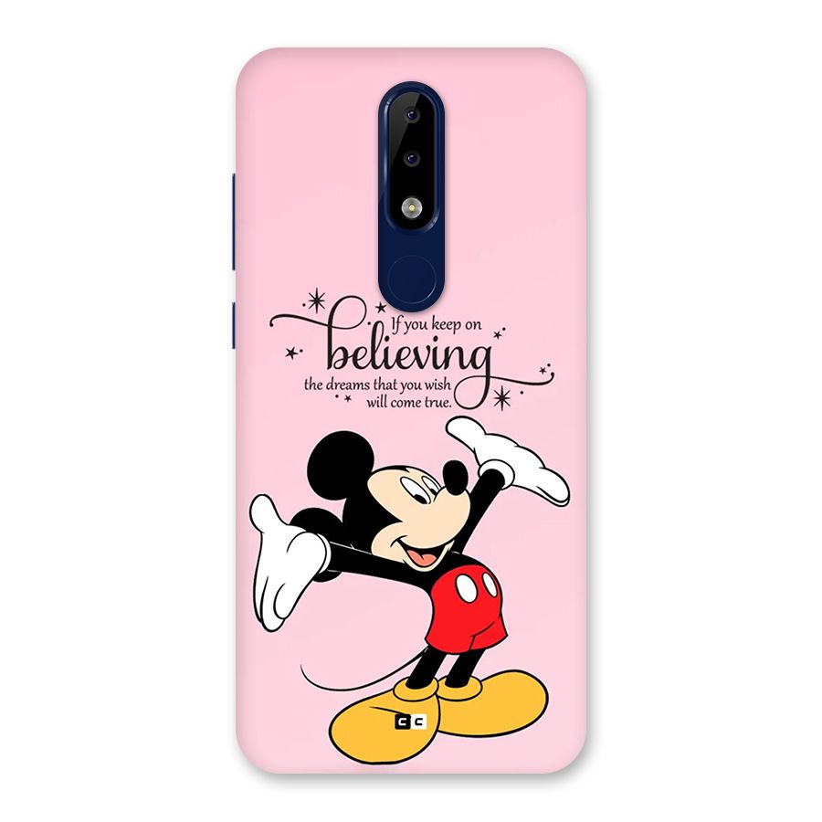 Believing Dreams Back Case for Nokia 5.1 Plus
