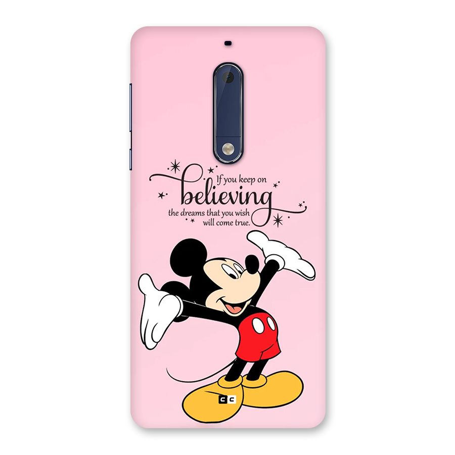 Believing Dreams Back Case for Nokia 5