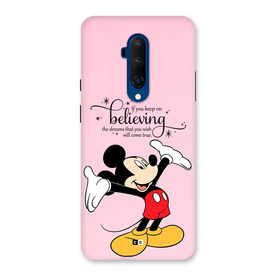 Believing Dreams Back Case for OnePlus 7T Pro