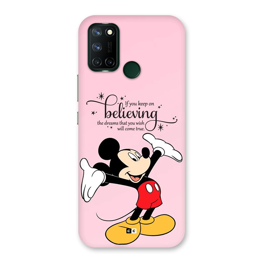 Believing Dreams Back Case for Realme C17