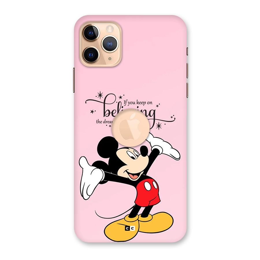 Believing Dreams Back Case for iPhone 11 Pro Max Logo Cut