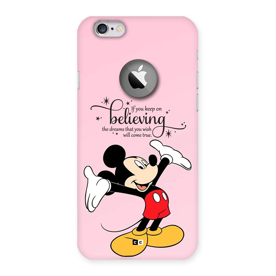 Believing Dreams Back Case for iPhone 6 Logo Cut
