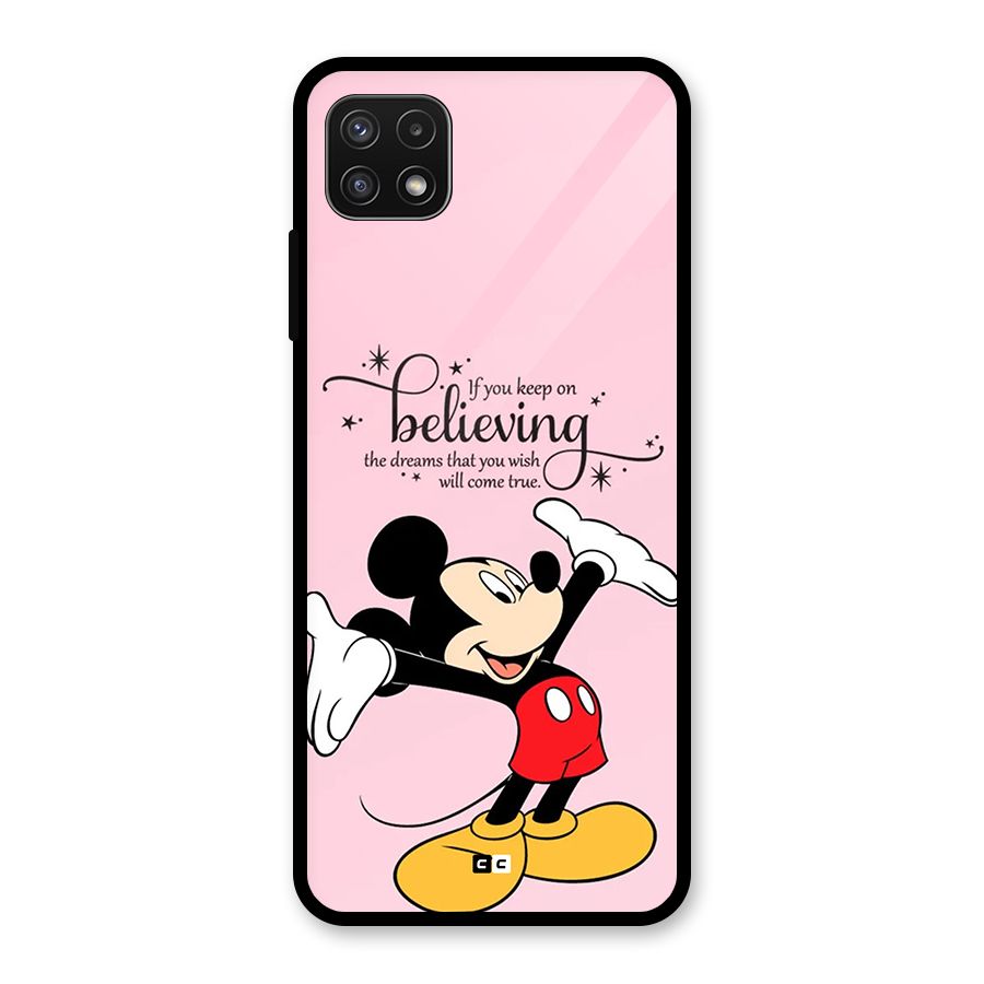 Believing Dreams Glass Back Case for Galaxy A22 5G