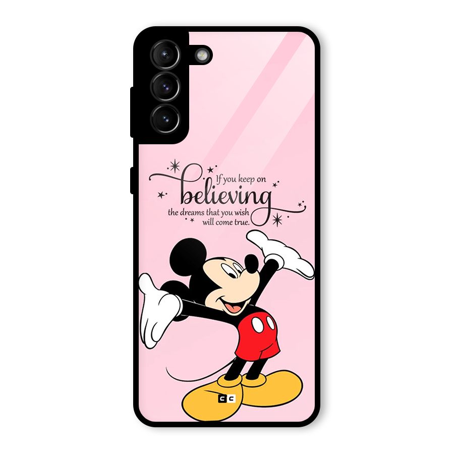 Believing Dreams Glass Back Case for Galaxy S21 Plus