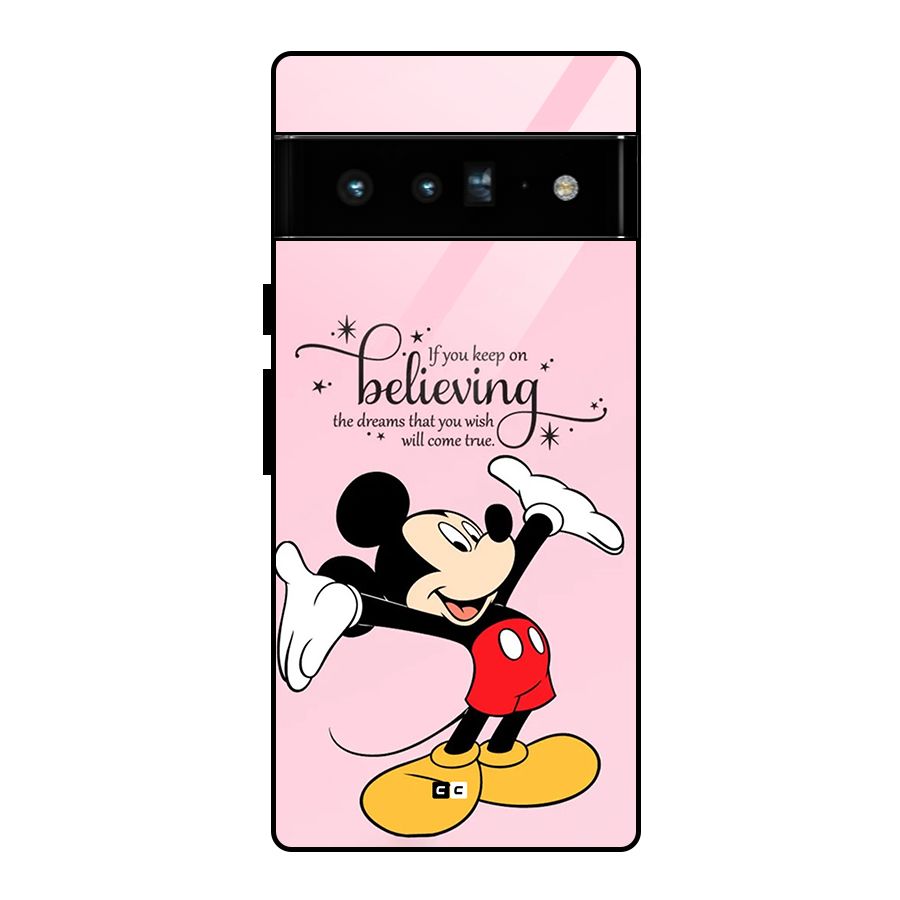 Believing Dreams Glass Back Case for Google Pixel 6 Pro