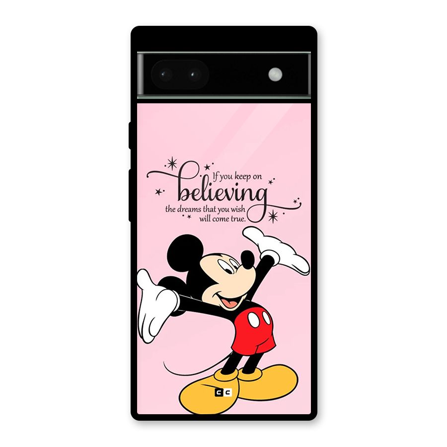 Believing Dreams Glass Back Case for Google Pixel 6a