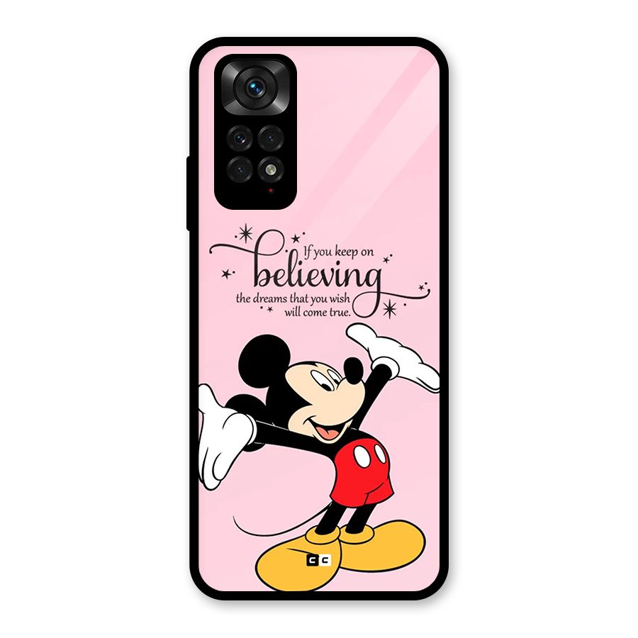 Believing Dreams Glass Back Case for Redmi Note 11S
