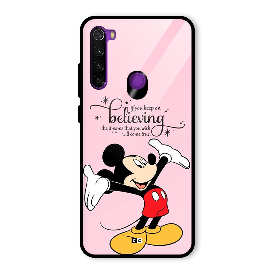 Believing Dreams Glass Back Case for Redmi Note 8