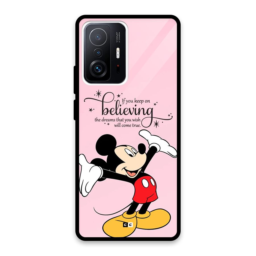 Believing Dreams Glass Back Case for Xiaomi 11T Pro