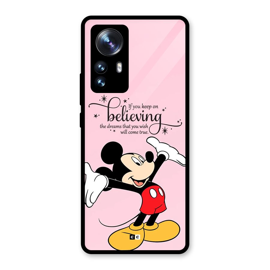 Believing Dreams Glass Back Case for Xiaomi 12 Pro