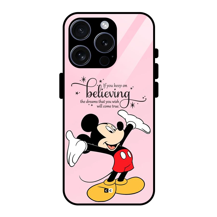 Believing Dreams Glass Back Case for iPhone 15 Pro
