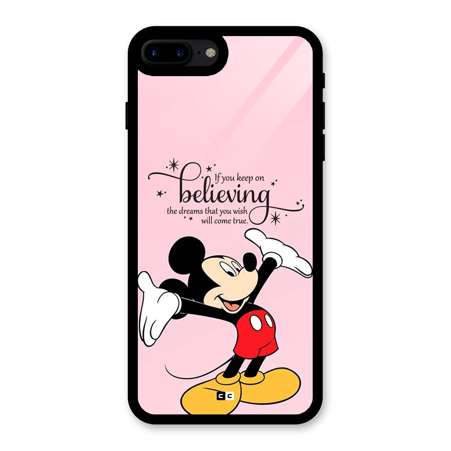 Believing Dreams Glass Back Case for iPhone 8 Plus
