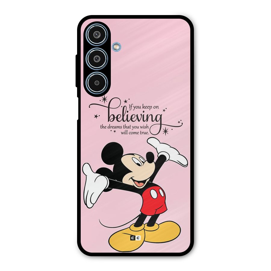 Believing Dreams Metal Back Case for Galaxy M35