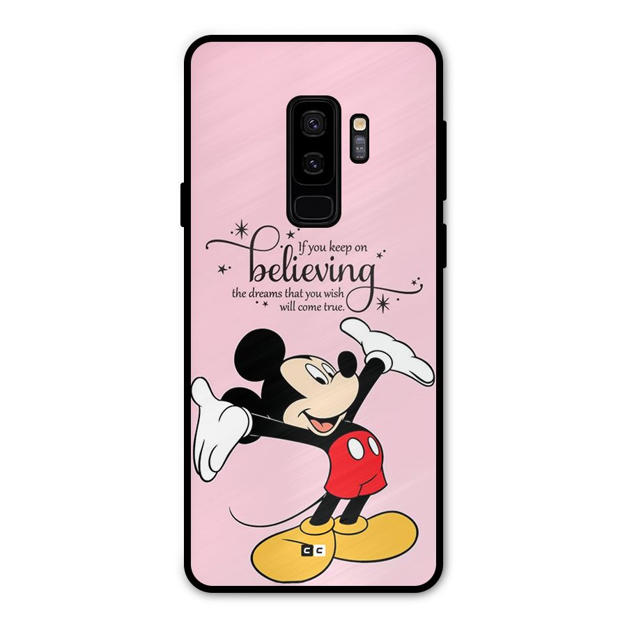Believing Dreams Metal Back Case for Galaxy S9 Plus